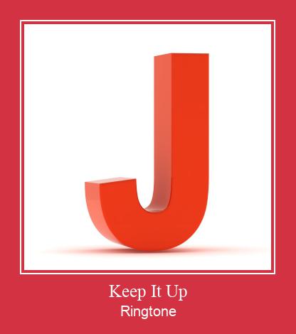 Keep It Up Ringtone Download Proste.
