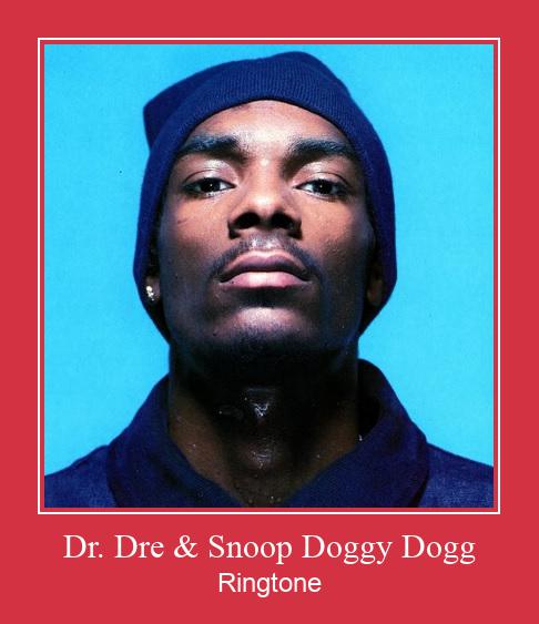 Dr. Dre & Snoop Doggy Dogg Ringtone Muat turun percuma.