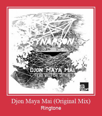 Djon Maya Mai (Original Mix) Tono de llamada gratis