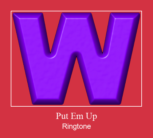 Put Em Up 着信音を無料でダウンロード