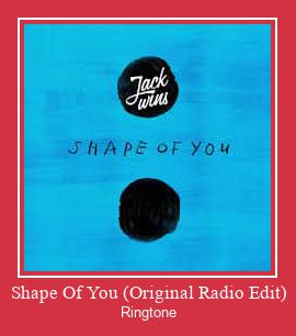 Shape Of You (Original Radio Edit) रिंगटोन मुफ्त डाउनलोड करें