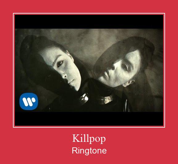 Killpop रिंगटोन मुफ्त डाउनलोड करें