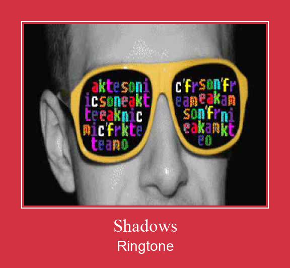 Shadows Ringtone Download pulsuz