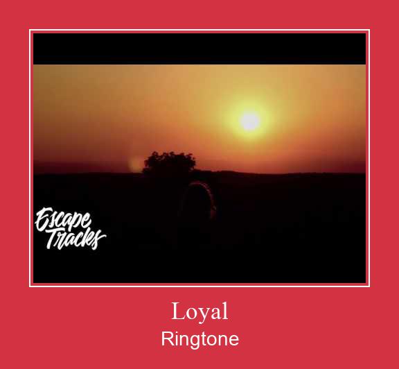 Loyal 着信音を無料でダウンロード