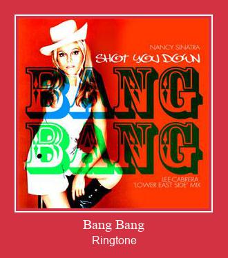 Bang Bang Ringtone Завантажити безкоштовно