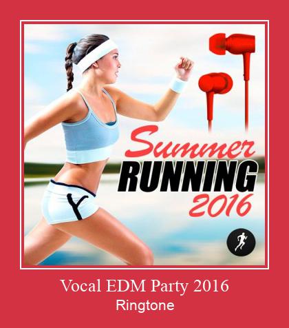 Vocal EDM Party 2016 Zvonenie Download Free