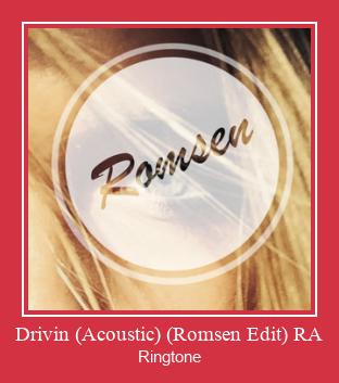 Drivin (Acoustic) (Romsen Edit) RA Zvana signāls lejupielādēt bezmaksas