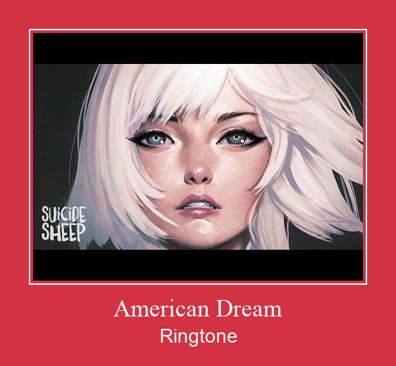 American Dream Ringtone Завантажити безкоштовно
