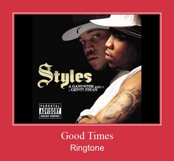 Good Times Klingelton kostenlos downloaden.