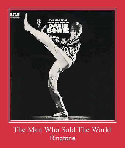 The Man Who Sold The World Ringtone Descărcați gratuit