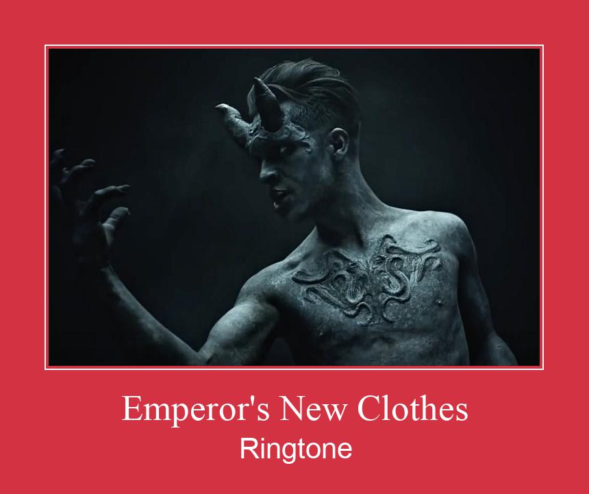 Emperor's New Clothes  Ringtone Last ned gratis