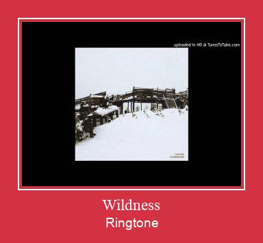 Wildness צלצול הורד חינם