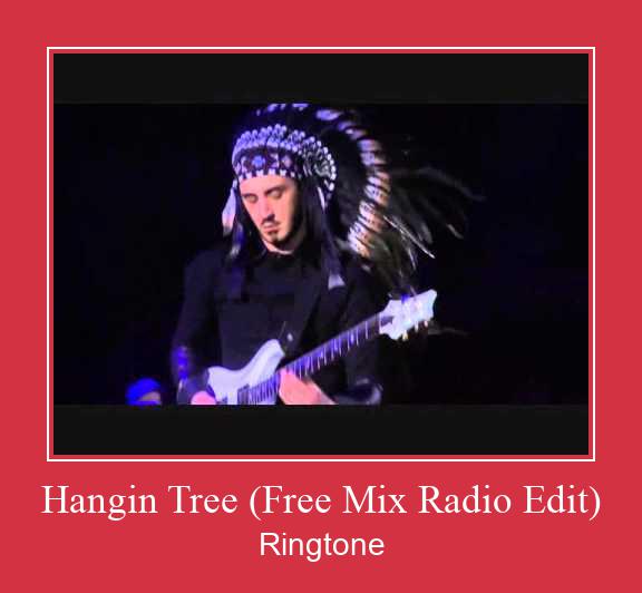 Hangin Tree (Free Mix Radio Edit) Ringtone Download Free