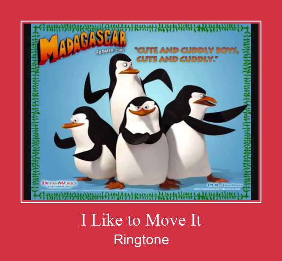 I Like To Move It צלצול הורד חינם