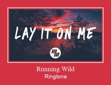 Running Wild ರಿಂಗ್ಟೋನ್ ಡೌನ್ಲೋಡ್ ಉಚಿತ