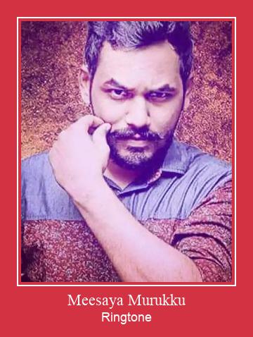 Meesaya Murukku রিংটোন বিনামূল্যে ডাউনলোড করুন