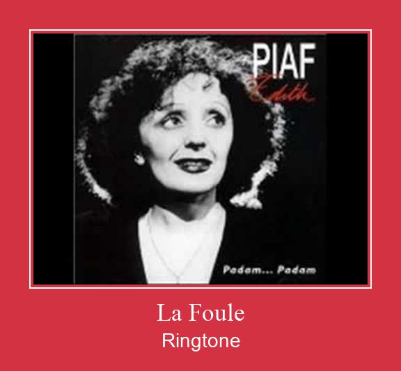 La Foule Ringtone allalaadimine tasuta