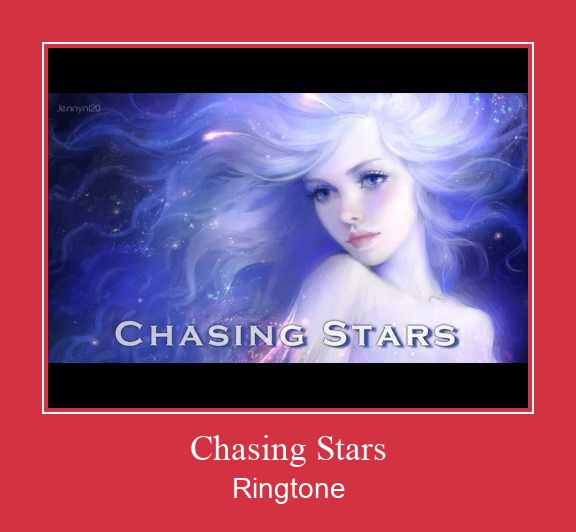 Chasing Stars 着信音を無料でダウンロード
