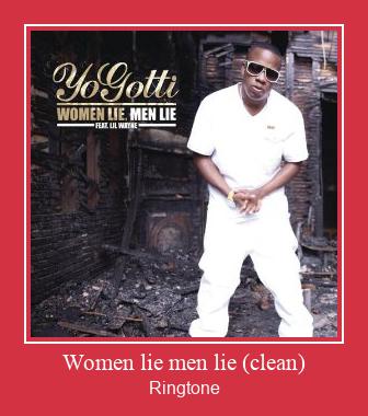 Women Lie Men Lie (clean) ரிங்டோன் பதிவிறக்க இலவச