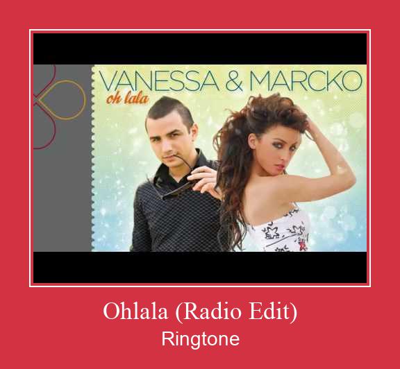 Ohlala (Radio Edit) రింగ్టోన్ ఉచితంగా డౌన్లోడ్ చేసుకోండి