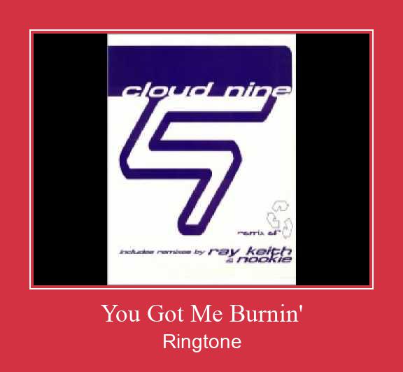 You Got Me Burnin' 벨소리 다운로드 무료