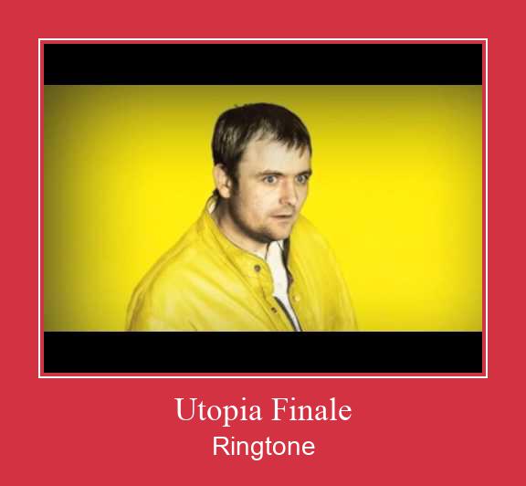 Utopia Finale ರಿಂಗ್ಟೋನ್ ಡೌನ್ಲೋಡ್ ಉಚಿತ