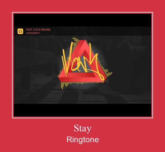 Stay Ringtone Lataa ilmaiseksi