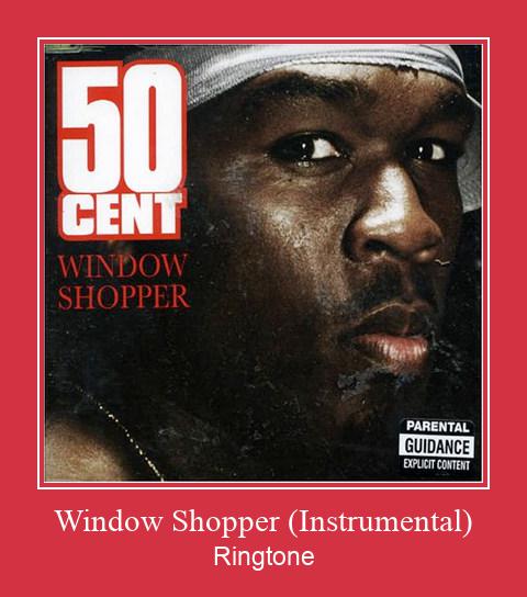 Window Shopper (Instrumental) Ringtone allalaadimine tasuta