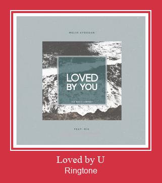 Loved By U Ringtone atsisiųsti nemokamai