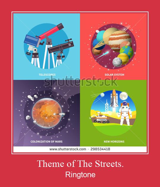 Theme Of The Streets. Ringtone atsisiųsti nemokamai