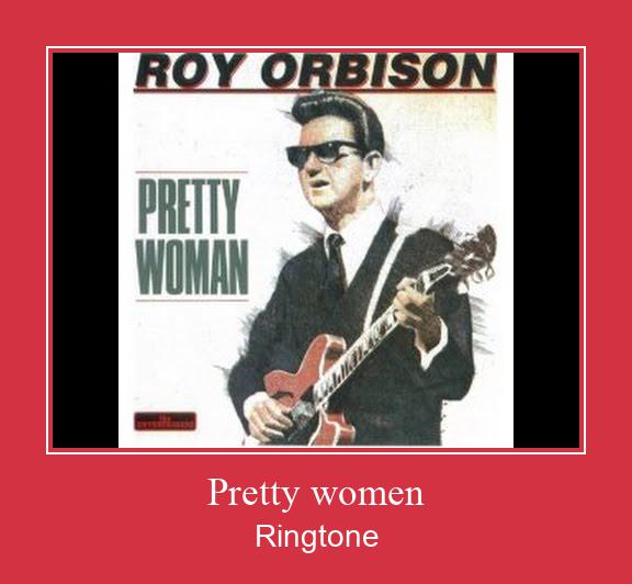 Pretty Women रिंगटोन मुफ्त डाउनलोड करें