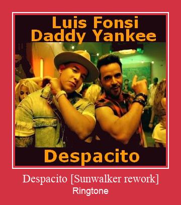 Despacito [Sunwalker Rework] ரிங்டோன் பதிவிறக்க இலவச