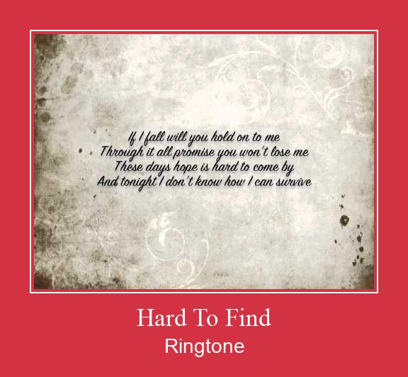 Hard To Find צלצול הורד חינם