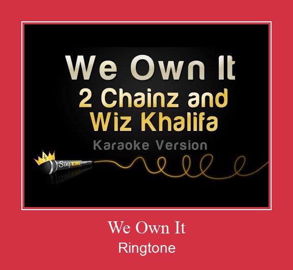 We Own It Suoneria Download gratuito.