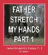 Father Stretch My Hands, Pt. 1 zvona