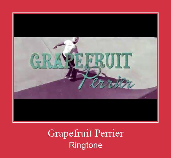 Grapefruit Perrier Ringtone allalaadimine tasuta