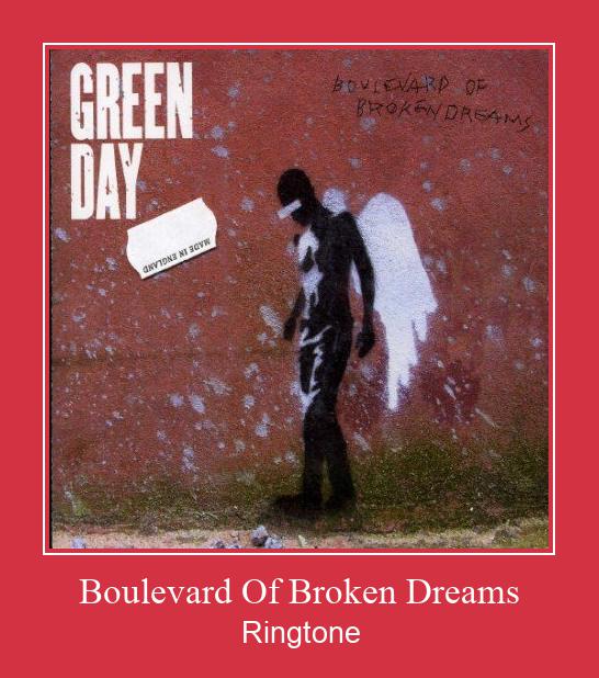 Boulevard Of Broken Dreams Ringtone Download Besplatno