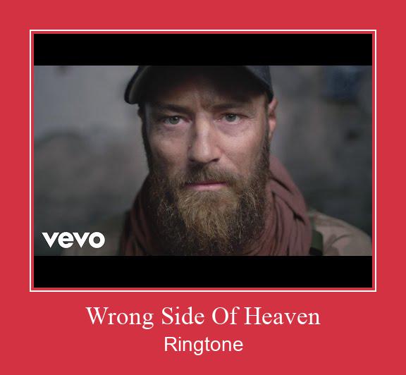Wrong Side Of Heaven ரிங்டோன் பதிவிறக்க இலவச