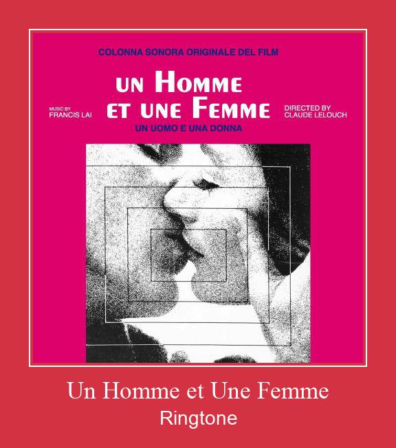 Un Homme Et Une Femme Рингтоне Бесплатно бесплатно