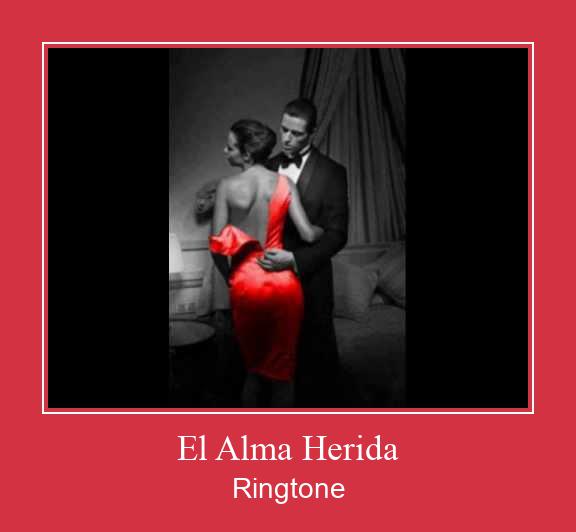 El Alma Herida Ringtone atsisiųsti nemokamai