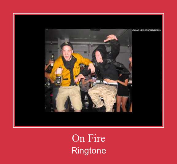 On Fire Zvonenie Download Free