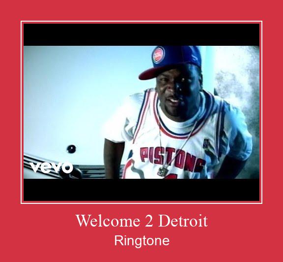 Welcome 2 Detroit Ringtone Завантажити безкоштовно