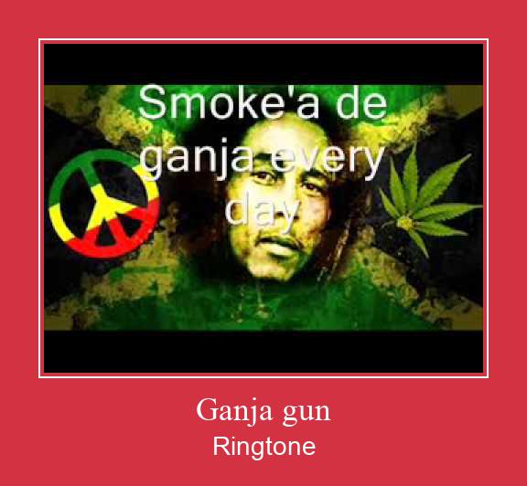 Ganja Gun Vyzvánění ke stažení zdarma
