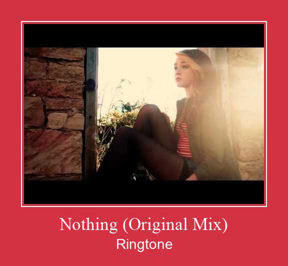 Nothing (Original Mix) ringtone دانلود رایگان