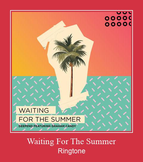 Waiting For The Summer Zil sesi indir ücretsiz