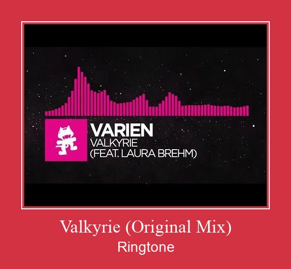 Valkyrie (Original Mix) ರಿಂಗ್ಟೋನ್ ಡೌನ್ಲೋಡ್ ಉಚಿತ