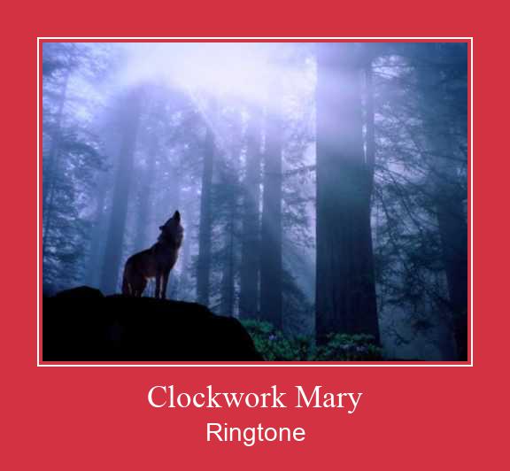 Clockwork Mary Ringetone Download GRATIS.