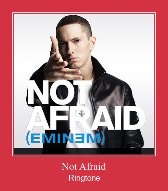 Not Afraid Vyzvánění ke stažení zdarma