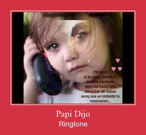 Papi Dijo ringtone دانلود رایگان
