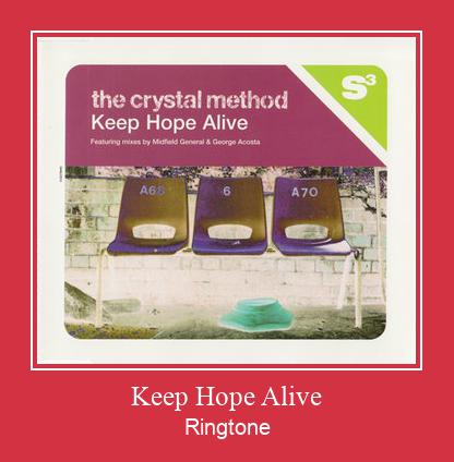 Keep Hope Alive Ringtone Descărcați gratuit